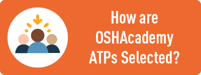 How are oshacademy atps selected?